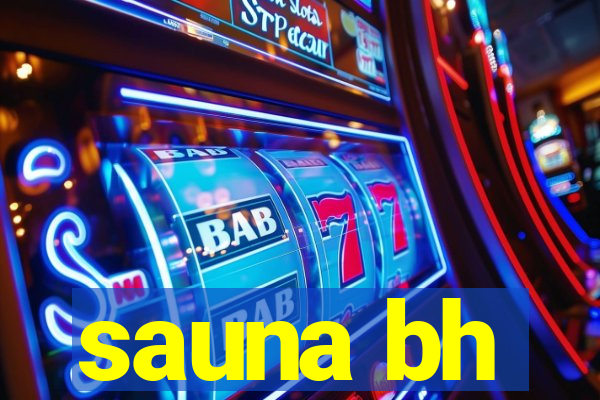 sauna bh